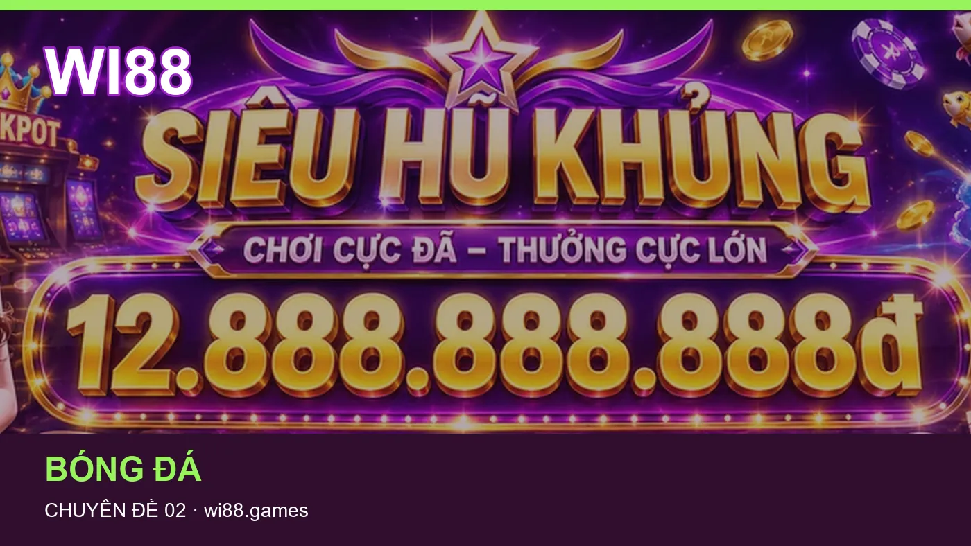 Trải nghiệm Lịch thi đấu trên điện thoại cùng cẩm nang WI88